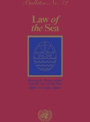 United Nations, Office of Legal Affairs - Law of the Sea Bulletin, Number 72, 2010, Häftad. Tillgänglighet: Tillfälligt slut