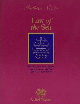 United Nations, Office of Legal Affairs - Law of the Sea Bulletin, Number 76, 2011, Häftad. Tillgänglighet: Tillfälligt slut