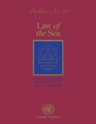United Nations, Office of Legal Affairs - Law of the Sea Bulletin, Number 79, 2012, Häftad. Tillgänglighet: Tillfälligt slut
