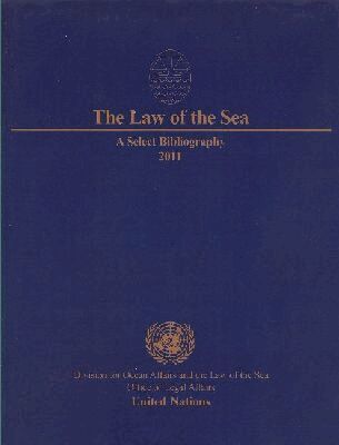 United Nations - Law of the Sea: a Select Bibliography 2011, Häftad. Tillgänglighet: Tillfälligt slut