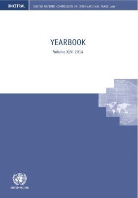 United Nations Commission on International Trade Law, United Nations Publications - United Nations Commission on International Trade Law (UNCITRAL) Yearbook 2014, Häftad. Tillgänglighet: Tillfälligt slut