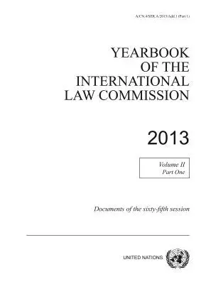 International Law Commission, United Nations - Yearbook of the International Law Commission 2013, Vol. II, Part 1, Häftad. Tillgänglighet: Tillfälligt slut
