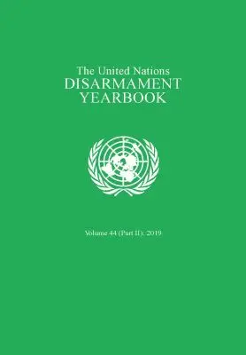 United Nations Office of Disarmament Affairs, United Nations Publications - United Nations Disarmament Yearbook 2019: Part II, Häftad. Tillgänglighet: Lägg i varukorg