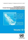 Accord Europ�en Relatif Au Transport International Des Marchandises Dangereuses Par Voies De Navigation Int�rieures (ADN) 2023