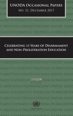 United Nations Office of Disarmament Affairs, United Nations Publications - UNODA Occasional Papers No. 31, December 2017, Häftad. Tillgänglighet: Tillfälligt slut