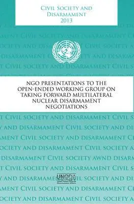 Office for Disarmament Affairs United Nations - Civil Society and Disarmament 2013, Häftad. Tillgänglighet: Tillfälligt slut