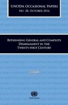 United Nations Office of Disarmament Affairs, United Nations Publications - UNODA Occasional Papers Number 28, October 2016, Häftad. Tillgänglighet: Tillfälligt slut