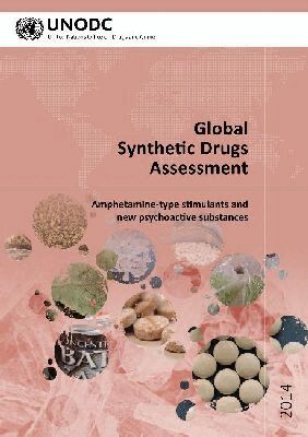 United Nations, United Nations Office on Drugs and Crime, United Nations Publications - Global Synthetic Drugs Assessment 2014, Häftad. Tillgänglighet: Tillfälligt slut