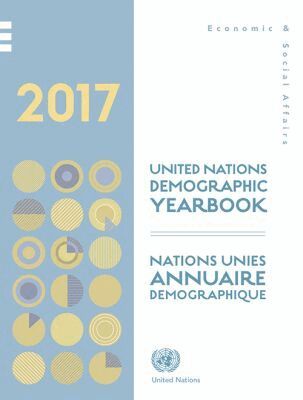 United Nations Department for Economic and Social Affairs, United Nations - United Nations Demographic Yearbook 2017 (Bilingual Edition), Inbunden. Tillgänglighet: Tillfälligt slut
