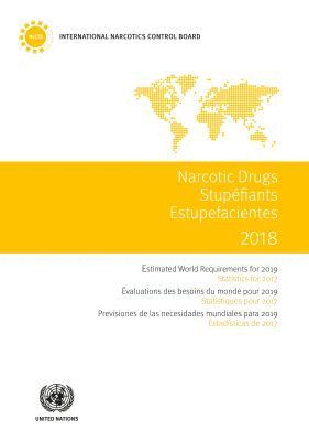 International Narcotics Control Board, United Nations Publications - Narcotic Drugs 2018 (English/French/Spanish Edition), Häftad. Tillgänglighet: Tillfälligt slut