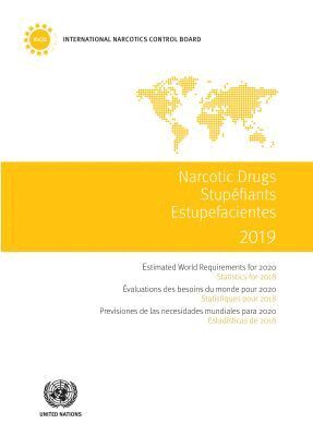 International Narcotics Control Board, United Nations Publications - Narcotics Drugs 2019, Häftad. Tillgänglighet: Tillfälligt slut