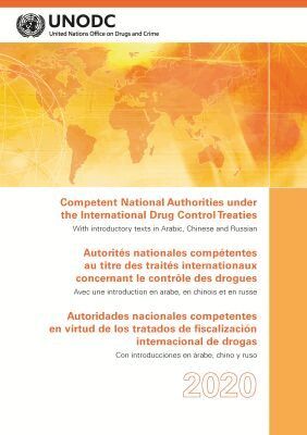 United Nations Office on Drugs and Labor, United Nations - Competent National Authorities Under the International Drug Control Treaties 2020 (English/French/Spanish Edition), Häftad. Tillgänglighet: Tillfälligt slut
