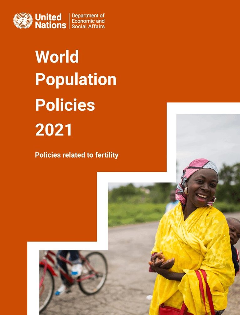 United Nations: Department of Economic and Social Affairs: Population Division, United Nations Publications - World population policies 2021, Häftad. Tillgänglighet: Lägg i varukorg