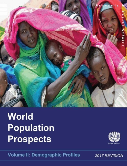 United Nations: Department of Economic and Social Affairs: Population Division, United Nations Publications - World population prospects, Häftad. Tillgänglighet: Tillfälligt slut