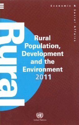 United Nations - Rural Population, Development and the Environment 2011 (Wall Chart) (Population Studies). Tillgänglighet: Tillfälligt slut
