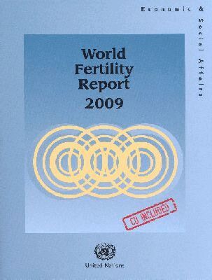 Department of Economic and Social Affairs United Nations - World Fertility Report 2009, Häftad