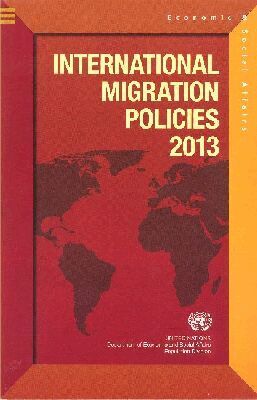 Department of Economic and Social Affairs - International Migration Policies 2013. Tillgänglighet: Tillfälligt slut
