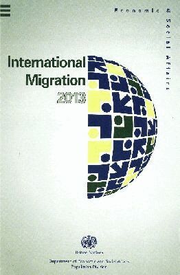 Department of Economic and Social Affairs - International Migration 2013. Tillgänglighet: Tillfälligt slut