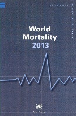 Department of Economic and Social Affairs United Nations - World Mortality 2013 (Wall Chart). Tillgänglighet: Tillfälligt slut