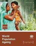 World population ageing 2015 highlights