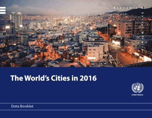 United Nations, United Nations Publications - World's Cities in 2016, Häftad