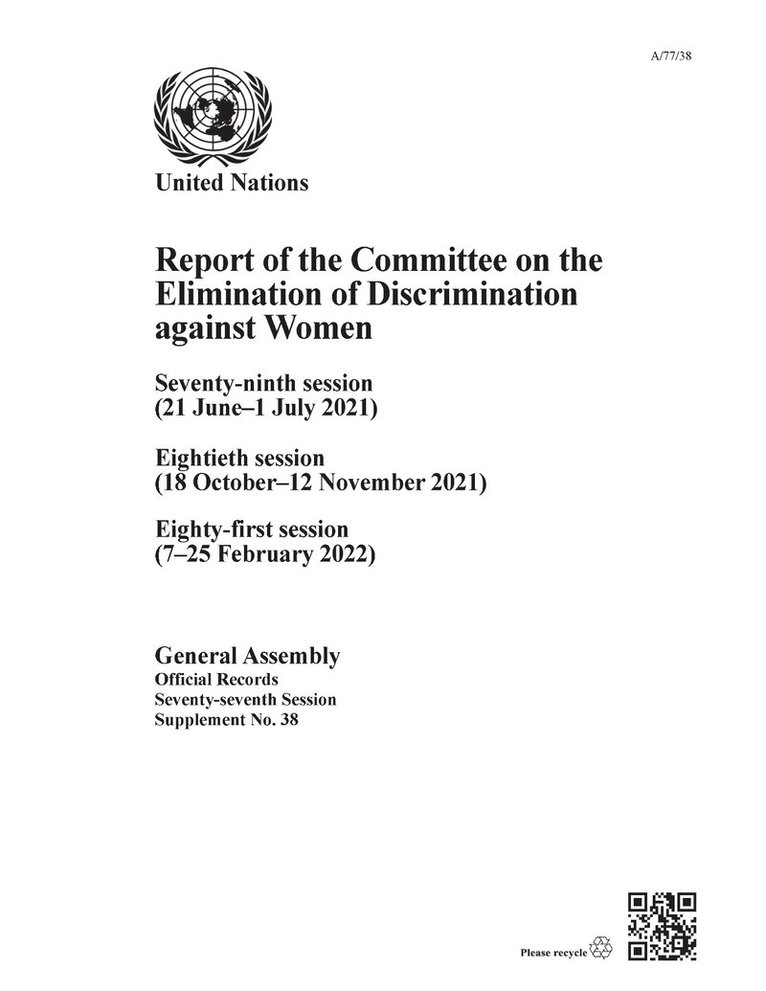 United Nations Department for General Assembly and Conference Management - Report of the Committee on the Elimination of Discrimination Against Women, Seventy-seventh Session, Häftad. Tillgänglighet: Lägg i varukorg