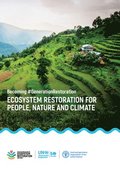 Ecosystem restoration for people, nature and climate