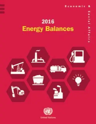 United Nations Department for Economic and Social Affairs, United Nations - 2016 Energy Balances, Häftad. Tillgänglighet: Tillfälligt slut