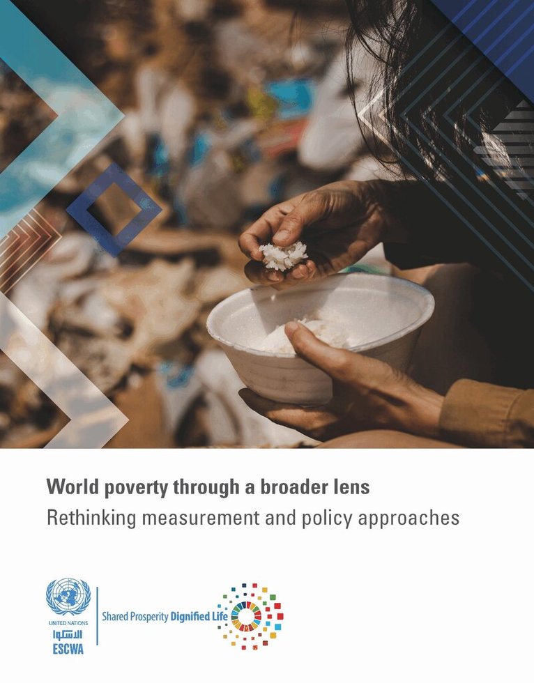 United Nations Economic and Social Commission for Western Asia - World Poverty Through a Broader Lens, Häftad. Tillgänglighet: Lägg i varukorg