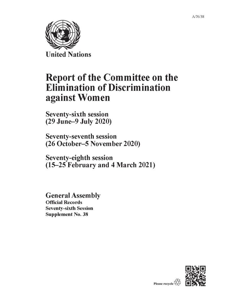 United Nations Department for General Assembly and Conference Management - Report of the Committee on the Elimination of Discrimination Against Women, Seventy-sixth Session, Häftad. Tillgänglighet: Lägg i varukorg