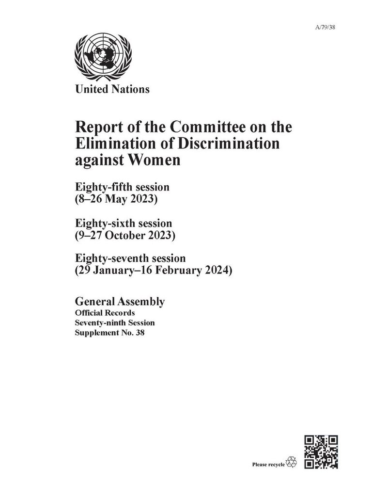 United Nations Department for General Assembly and Conference Management - Report of the Committee on the Elimination of Discrimination Against Women, Seventy-ninth Session, Häftad. Tillgänglighet: Lägg i varukorg