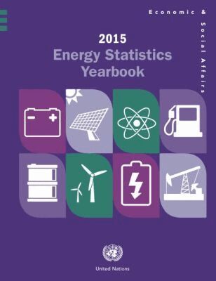 United Nations Department for Economic and Social Affairs, United Nations Publications - Energy Statistics Yearbook 2015, Häftad. Tillgänglighet: Tillfälligt slut