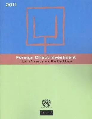 United Nations - Foreign Direct Investment in Latin America and the Caribbean 2011, Häftad. Tillgänglighet: Tillfälligt slut