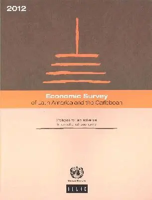 Economic Commission for Latin America and the Caribbean - Economic Survey of Latin America and the Caribbean 2012, Häftad. Tillgänglighet: Tillfälligt slut