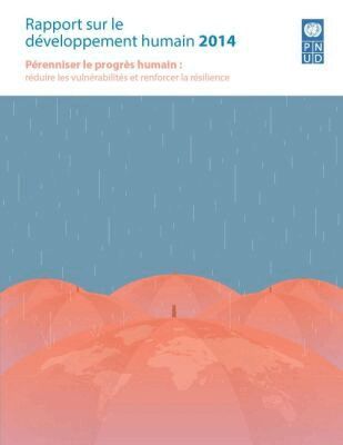 United Nations Development Programme - Rapport Sur Le Développement Humain 2014, Häftad. Tillgänglighet: Tillfälligt slut
