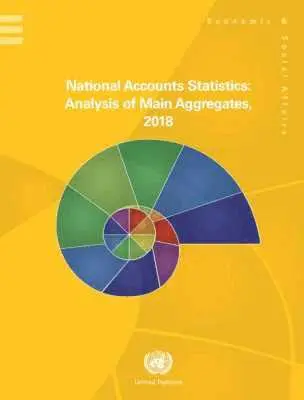 United Nations Department for Economic and Social Affairs - National Accounts Statistics: Analysis of Main Aggregates 2018, Häftad. Tillgänglighet: Tillfälligt slut