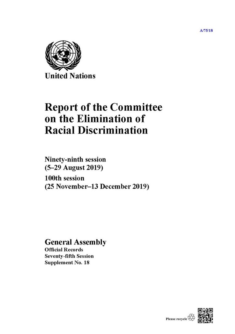 United Nations: General Assembly, United Nations: Committee on the Elimination of Racial Discrimination, United Nations - Report of the Committee on the Elimination of Racial Discrimination, Häftad
