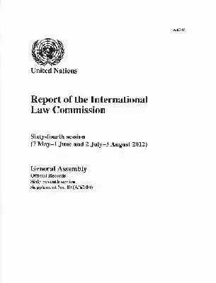 United Nations - Report of the International Law Commission: Sixty-fourth Session (7 May-1 June and 2 July-3 August 2012), Häftad. Tillgänglighet: Tillfälligt slut