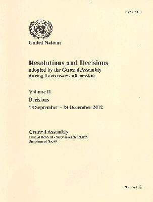 United Nations Department of General Assembly Affairs and Conference Services - Resolutions and Decisions Adopted by the General Assembly During Its Sixty-Seventh Session: Volume II, Häftad. Tillgänglighet: Tillfälligt slut