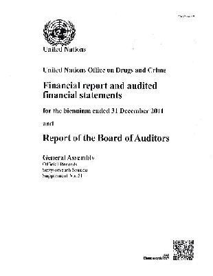 United Nations Department of General Assembly Affairs and Conference Services - Financial Report and Audited Statements of the United Nations Office on Drugs and Crime for the Biennium Ended 31 December 2011 and Report of the Board of Auditors, Häftad. Tillgänglighet: Tillfälligt slut