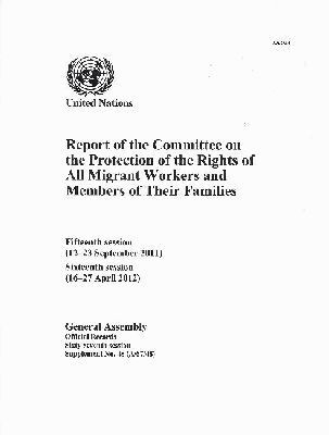 United Nations Department of General Assembly Affairs and Conference Services - Report of the Committee on the Protection of the Rights of All Migrant Workers and Members of Their Families, Häftad. Tillgänglighet: Tillfälligt slut