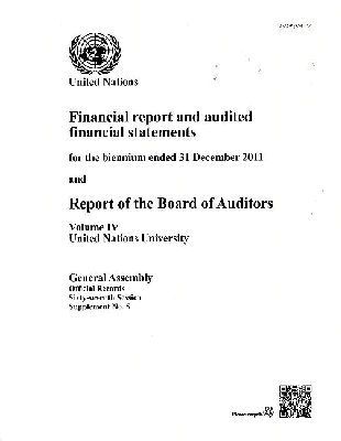 United Nations Department of General Assembly Affairs and Conference Services - Financial Report and Audited Financial Statements for the Biennium Ended 31 December 2011 and Report of the Board of Auditors: United Nations University, Häftad. Tillgänglighet: Tillfälligt slut