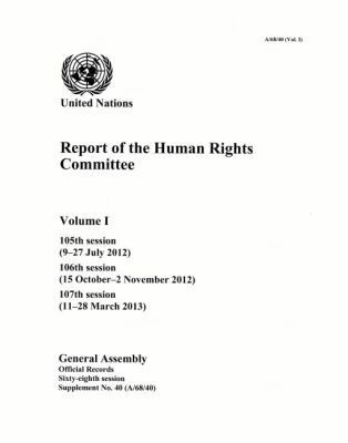 Department of General Assembly Affairs and Conference Services United Nations - Report of the Human Rights Committee, Volume I, Häftad. Tillgänglighet: Tillfälligt slut