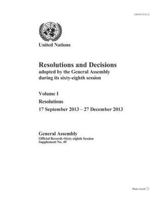 Department of General Assembly Affairs and Conference Services United Nations - Resolutions and Decisions Adopted by the General Assembly During Its Sixty-eighth Session, Häftad. Tillgänglighet: Tillfälligt slut