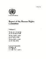 Department of General Assembly Affairs and Conference Services United Nations - Report of the Human Rights Committee: Ninety-Seventh Session; Ninety-Eighth Session; Ninety-Ninth Session, Volume I, Häftad. Tillgänglighet: Tillfälligt slut