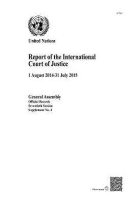 Unite Nations Department for General Assembly and Conference Management, United Nations - Report of the International Court of Justice: Seventieth Session, Häftad. Tillgänglighet: Tillfälligt slut