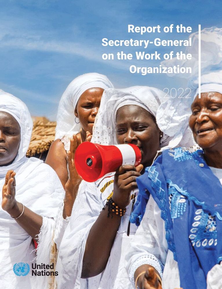 United Nations Executive Office of the Secretary-General, United Nations Publications - Report of the Secretary-General on the Work of the Organization 2022, Häftad. Tillgänglighet: Lägg i varukorg