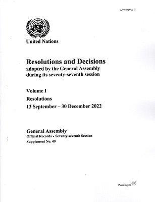 United Nations: General Assembly, United Nations Publications - Resolutions and decisions adopted by the General Assembly during its seventy-seventh session, Häftad