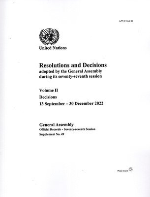 United Nations: General Assembly, United Nations Publications - Resolutions and decisions adopted by the General Assembly during its seventy-seventh session, Häftad