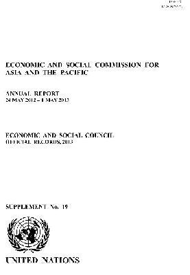 Economic and Social Commission for Asia and the Pacific - Annual Report of the Economic and Social Commission for Asia and the Pacific 2013, Häftad. Tillgänglighet: Tillfälligt slut